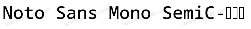 Noto Sans Mono SemiC字体转换